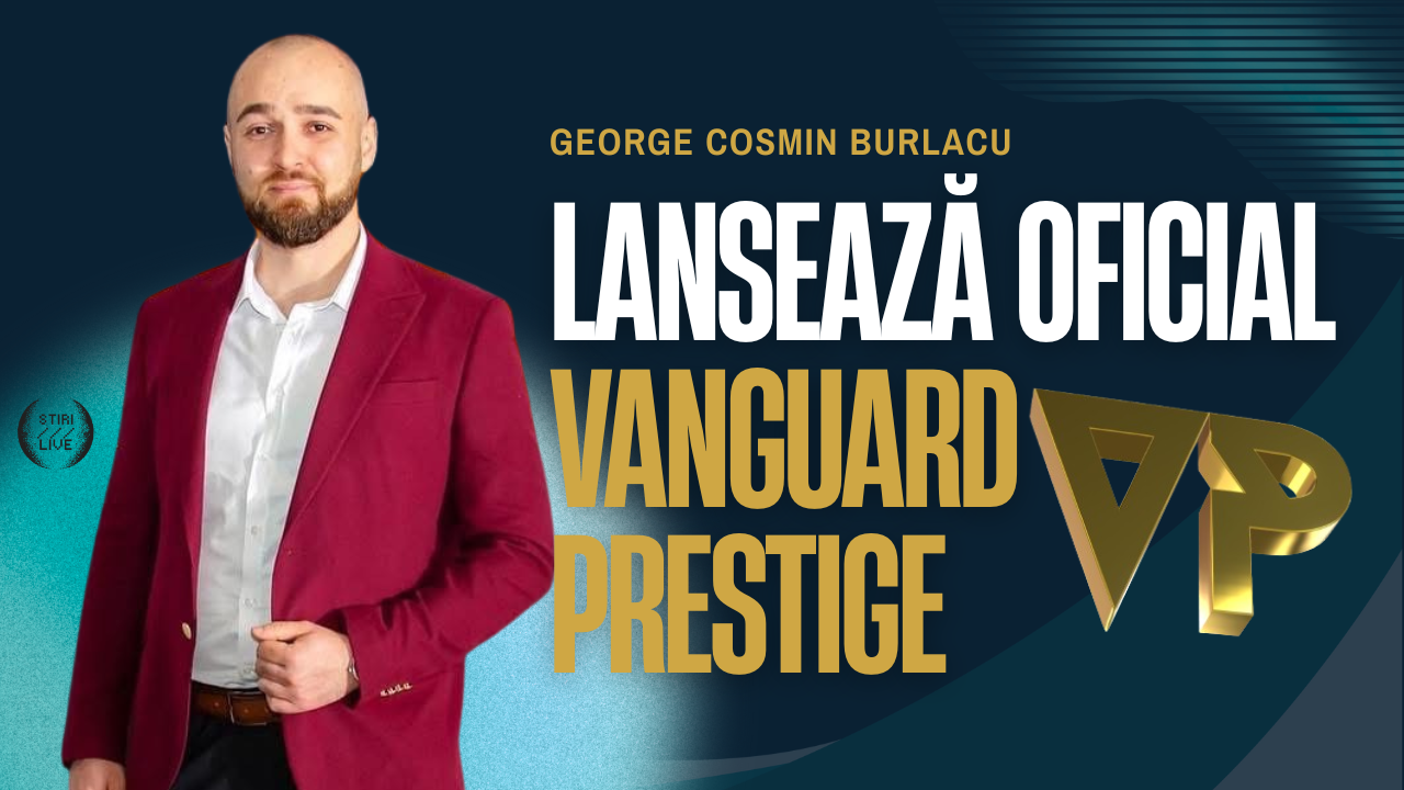 George Cosmin Burlacu lansează oficial Vanguard Prestige, soluție inovatoare pentru protejarea reputației în era digitală